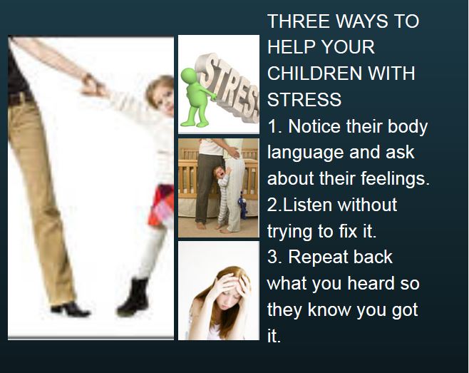 helping children with stress - Three ways to help your child with stress